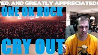 ONE OK ROCK - Cry out [Official Video from AMBITIONS JAPAN DOME TOUR] | Reaction