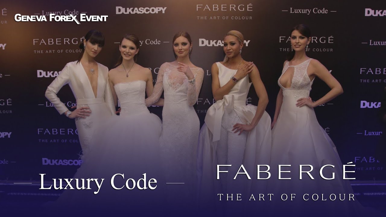 Faberge & Luxury Code Dukascopy YouTube
