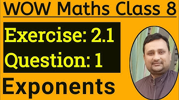Wow Maths Class 8 Chapter 2 Exercise 2.1 Question 1 | Wow Maths Class 8 Chapter 2 Exercise 2.1