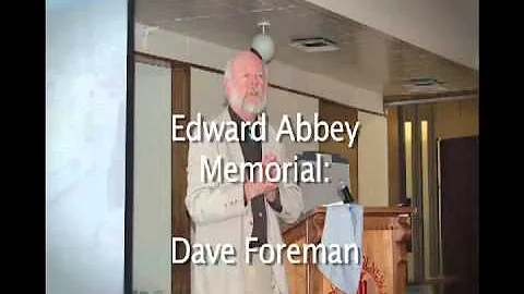 Dave Foreman speaks at Edward Abbey's Wake