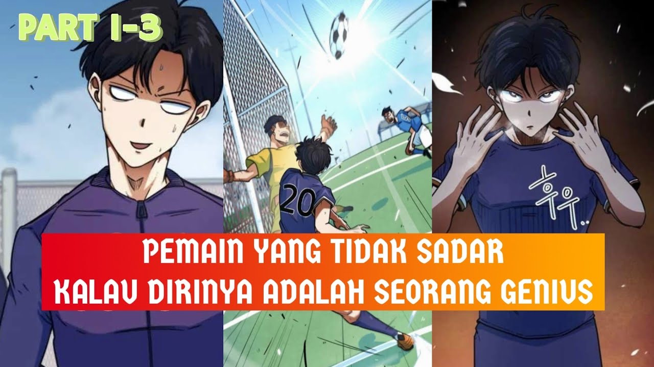 PEMBOHONG YANG TIDAK SADAR BAHWA DIRINYA ADALAH SEORANG GENIUS | PART 1-3