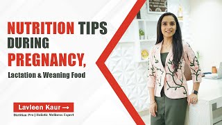 Nutrition tips during pregnancy, lactation and weaning food | Nutrition week - Day 1 (September 1) screenshot 3