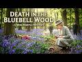Death in the Bluebell Wood | A Miss Marple Case