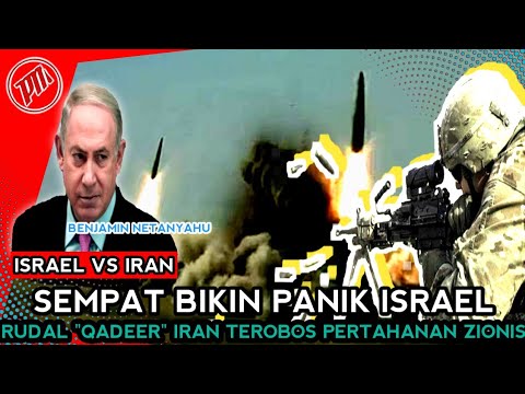 Iran vs israel terkini,Rudal pemusnah milik iran &quot;Qadeer&quot; membuat tentara zionis israel kalang kabut