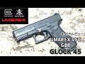 【UMAREX/VFC】グロック45まったりレビュー/GLOCK45 GBB