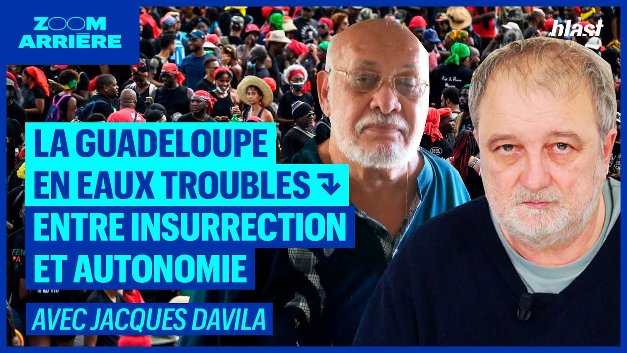 LA GUADELOUPE EN EAUX TROUBLES : ENTRE INSURRECTION ET AUTONOMIE