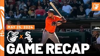 Orioles vs. White Sox Game Recap (5\/25\/24) | MLB Highlights | Baltimore Orioles