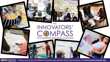 5 Questions That Get Us Unstuck—Our #InnovatorsCompass Short Intro