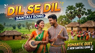 Dil Se Dil  new Santali Romantic Song 2026 nagpuri Vibes