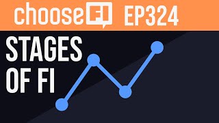 The 7 Stages of Financial Independence: Where Are You? | Ep 324 Net Worth