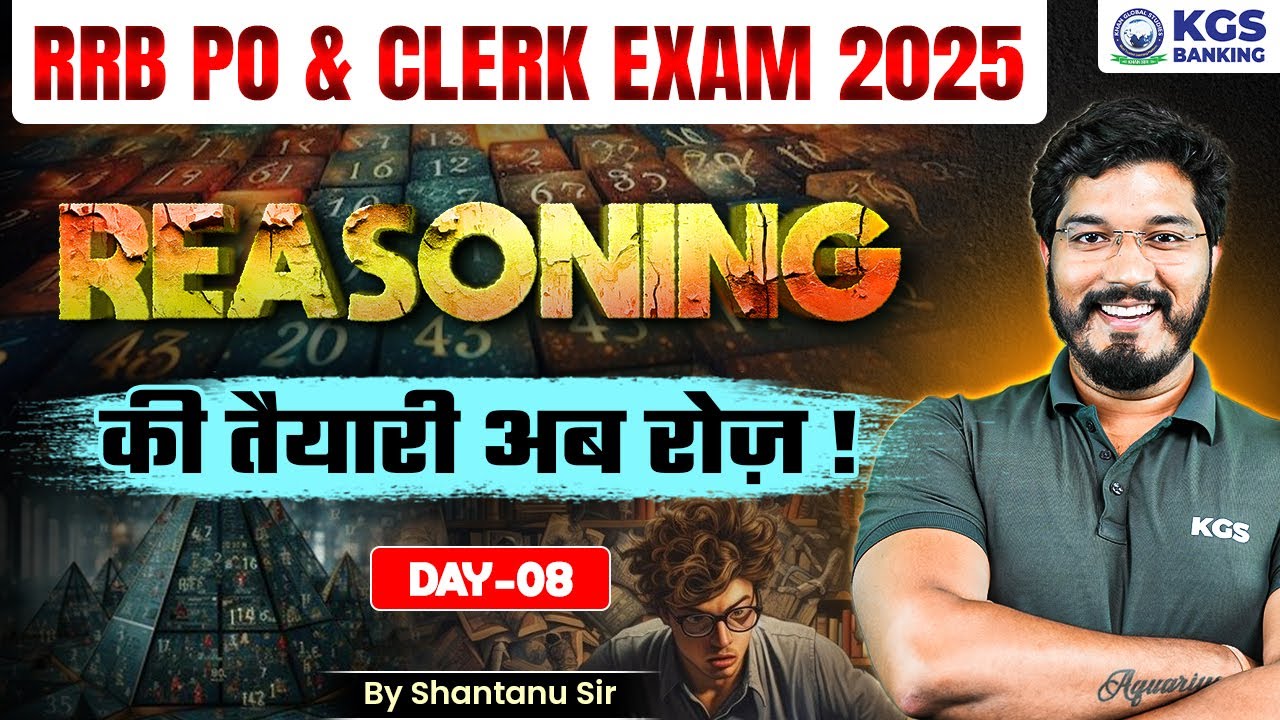 IBPS RRB PO & Clerk Exam 2025 | Reasoning Expected Questions | Day-08 ...
