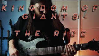Kingdom Of Giants - The Ride + Free Tab (Aura Fragment Cover)