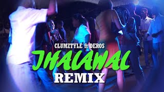 Clumztyle  - Lagu Joget Remix Jhala Wala Remix ft Deros M