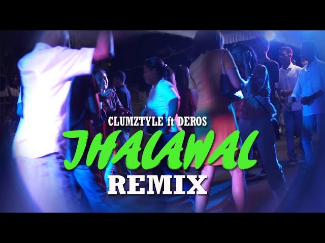 Clumztyle  - Lagu Joget Remix Jhala Wala Remix ft Deros M class=