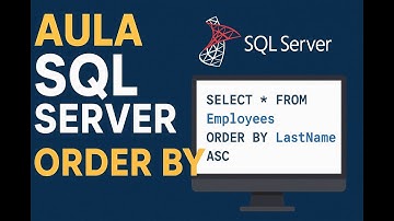Ordernar dados SQL Server (ORDER BY)