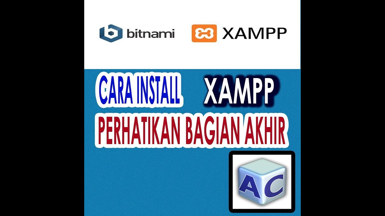 TUTORIAL/CARA INSTALL XAMPP 
