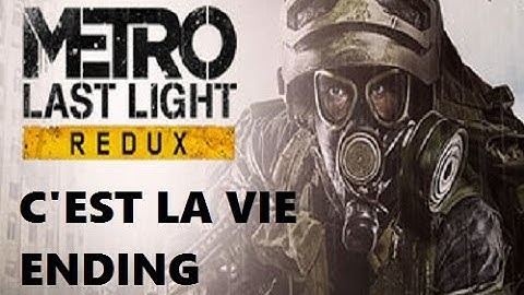 Metro: Last Light Redux - C