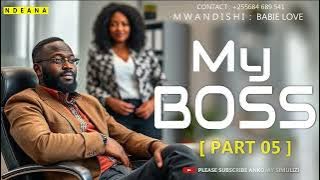 PENZI LA BOSS - PART 05