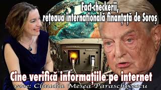 Fact-checkerii, reteaua internationala finantata de Soros ＊ Cine verifica informatiile pe internet