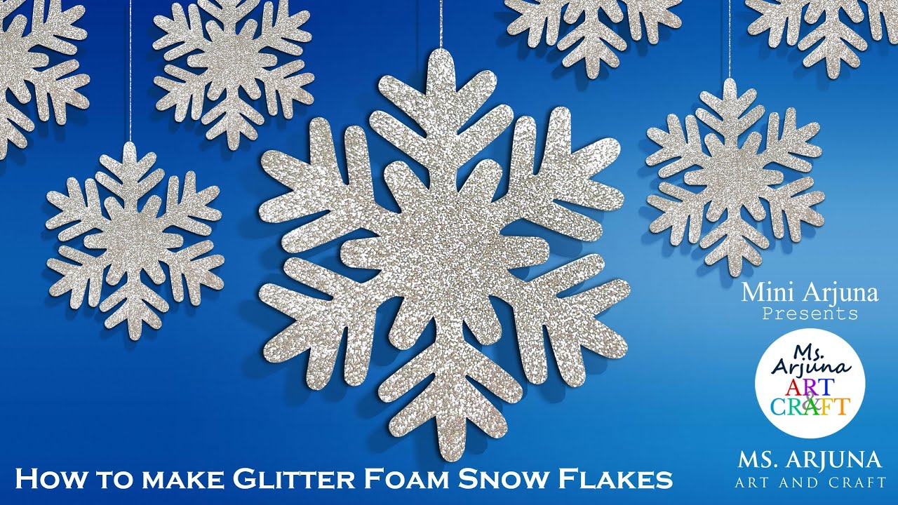 3D Snowflake From Glitter Foam Sheet
