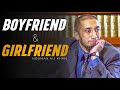 Boyfriend  girlfriend stop its wrong  nouman ali khan