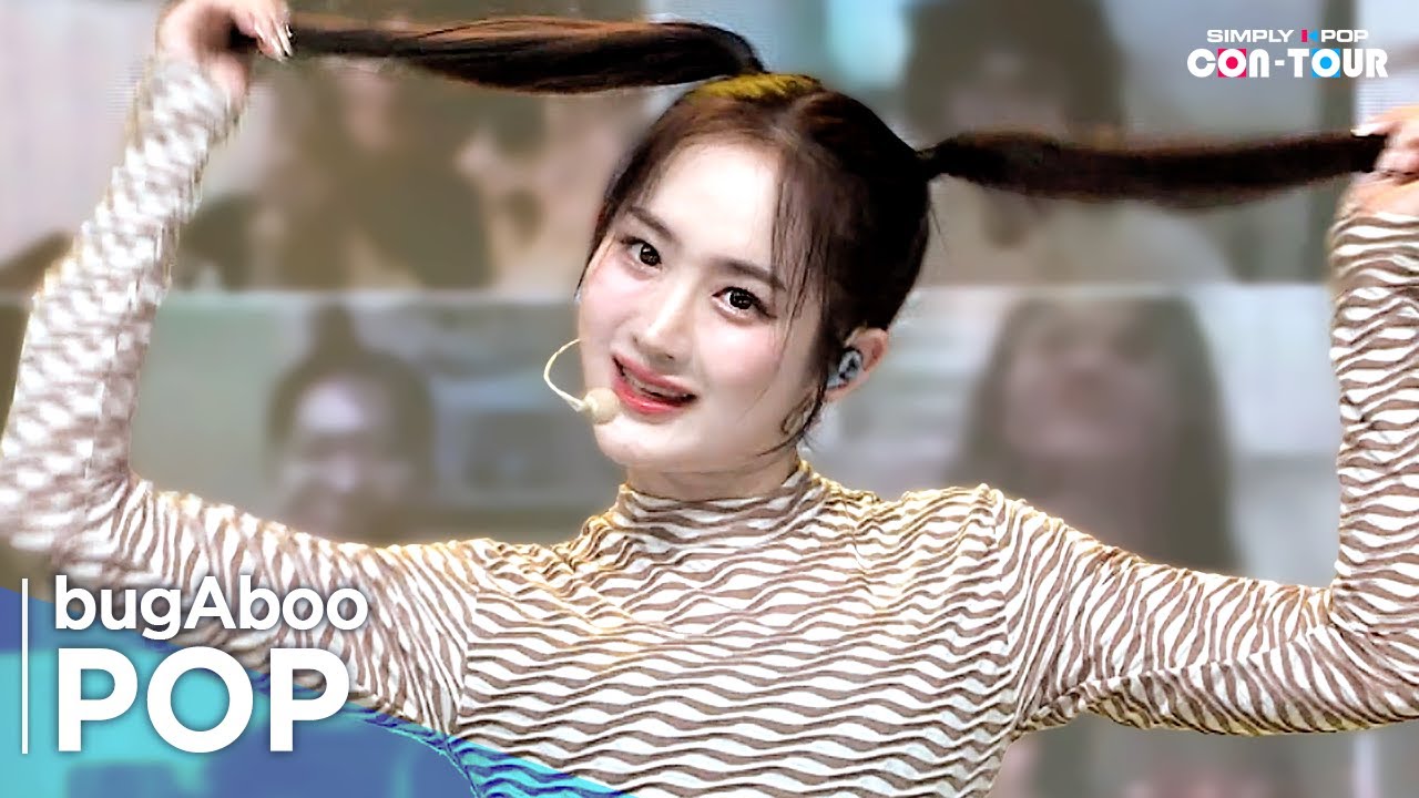 [Simply K-Pop CON-TOUR] bugAboo (버가부) - POP (팝) _ Ep.526 | [4K]
