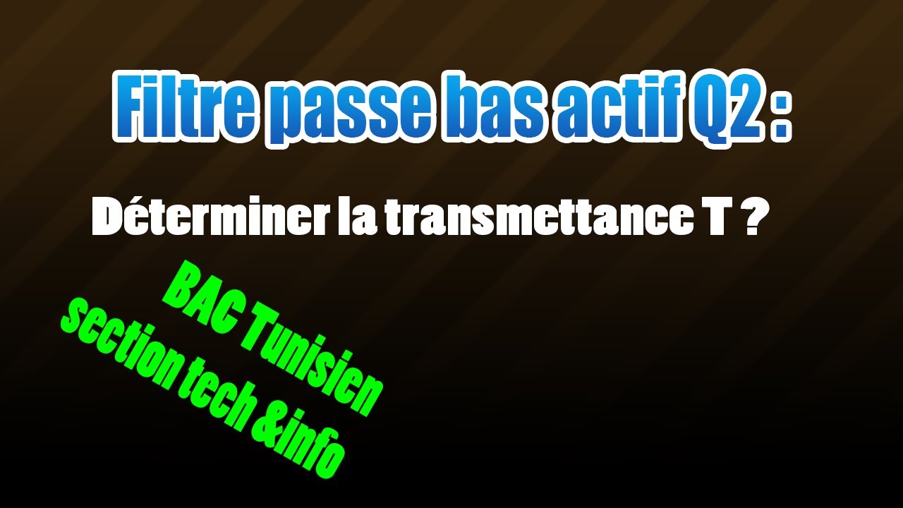 02_filtre passe bas actif : la transmittance