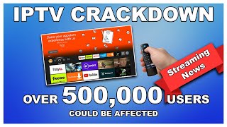 Over 500,000 IPTV Users Could Be Affected & 4 Arrested..... image