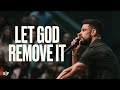 Why God Removes Things From Your Life | Steven Furtick