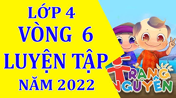 Vòng 6 - Trạng nguyên tiếng việt lớp 4 #thayquy #vong6trangnguyentiengvietlop4