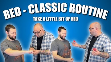 Red - Classic Routine by Edouard Boulanger | Take A Little Bit Of Red