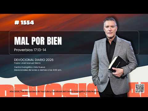 Devocional diario 1554, por el pastor José Manuel Sierra.