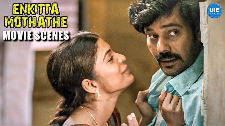 Enkitta Mothathe Movie Scenes | Natty’s love for his best friend’s sister is exposed! | Natty