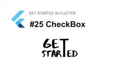 #25 Widget CheckBox | Flutter Tutorial | Google