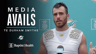 Durham Smythe talks Training Camp | Miami Dolphins