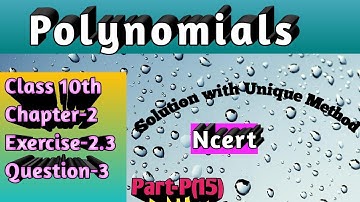 Part-p(15 )! Exercise 2.3(ncert) question-3 ! Polynomials class10th chapter 2 mathematics cbse board