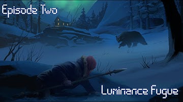 The Long Dark - Episode 2 - Part #1 - The Great Bear of Great Bear