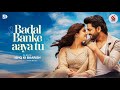 Badal Banke Aaya Tu New Song 2025 Romantic Bollywood Song Grow Music Best Hindi Love Song Badal Banke Aaya Tu New Song 2025 Romantic Bollywood Song Grow Music Best Hindi Love Song