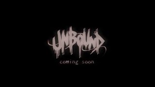 Unbound Official Teaser | red alert.