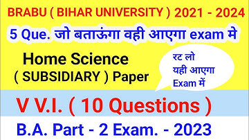 BA Part-2 Home Science Subsidiary paper ( 2021-24 ) | VVI Questions for 2023 Examination #brabu