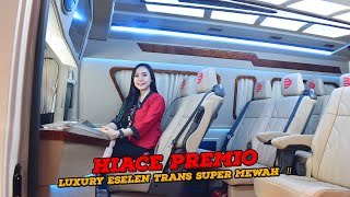 Hiace Premio ESELEN TRANS super Mewah dan Berkelas ⁉️ classic 1 interior