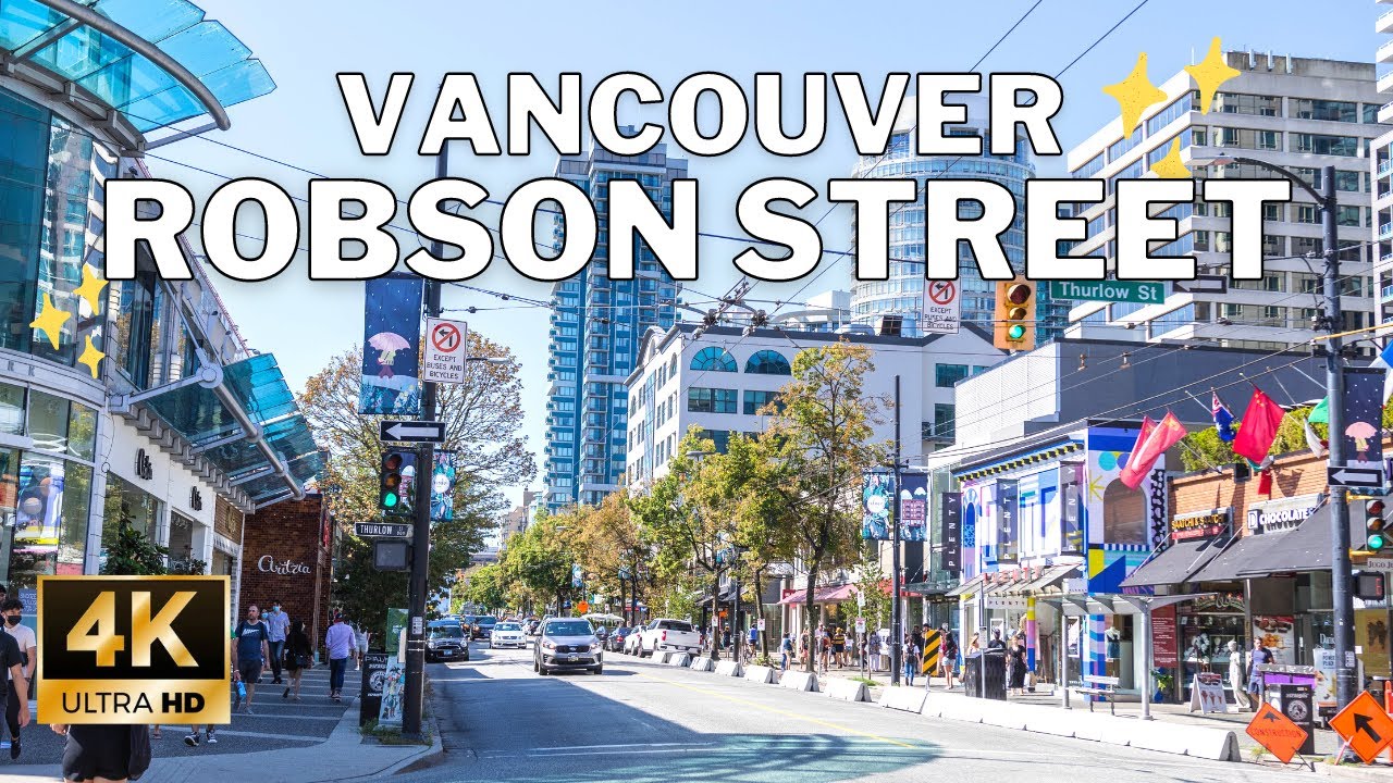 4K] Relaxing Vancouver Robson Street Walking Tour To West End 