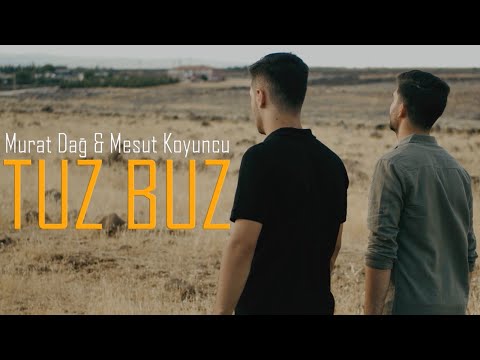 Murat Dağ & Mesut Koyuncu - Tuz Buz [ Official Video ]