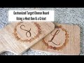 Customized Target Cheese Boards Using a Heat Gun &amp; A Cricut