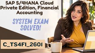 C_TS4FI_2601 System-Based Tasks | SAP S/4HANA Financial Accounting