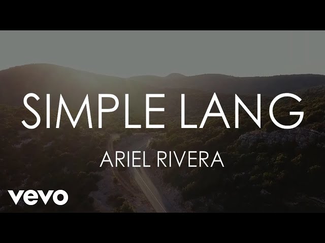 Ariel Rivera - Simple Lang [Lyric Video] class=