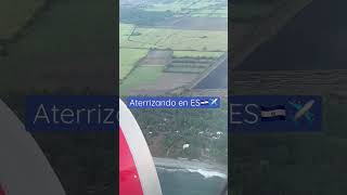 Hermosa vista aterrizando en El Salvador✈️🇸🇻