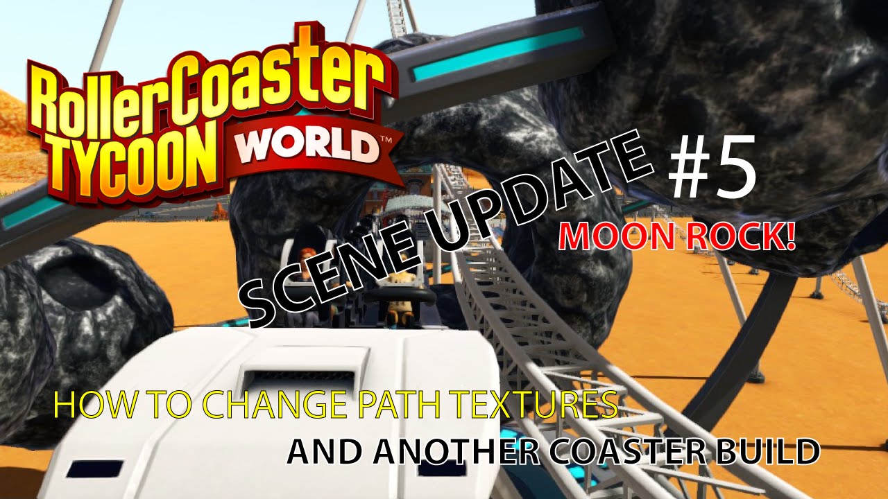 RollerCoaster Tycoon World™ Update #5 New Landscape! Moon rock!