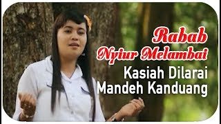 Download Lagu Enni | Sus Kenora [Mini Album] Kasiah Dilarai Mandeh Kanduang (Lagu Rabab Nyiur Melambai) MP3