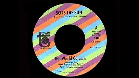 The World Column  - So Is The Sun